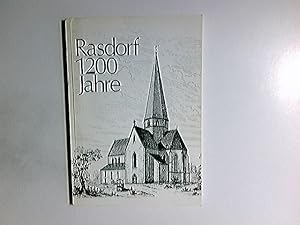 Rasdorf Beiträge zur Geschichte einer 1200-jährigen Gemeinde Historische Festgabe zur 1200 Jahr F...