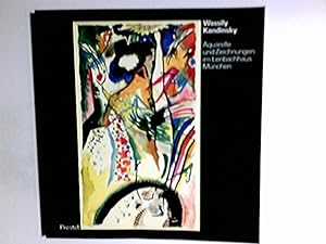 Wassily Kandinsky : Zeichnungen u. Aquarelle; Katalog d. Sammlung in d. Städt. Galerie im Lenbach...