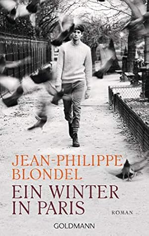 Seller image for Ein Winter in Paris : Roman. Jean-Philippe Blondel for sale by Antiquariat Buchhandel Daniel Viertel