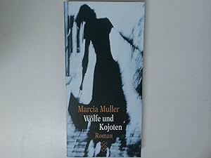 Seller image for Wlfe und Kojoten : Roman / Marcia Muller. Aus dem Amerikan. von Monika Blaich und Klaus Kamberger / Fischer ; 14545 for sale by Antiquariat Buchhandel Daniel Viertel