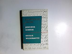 Bild des Verkufers fr Briefwechsel 1853 - 1862. Justinus Kerner ; Ottilie Wildermuth. Hrsg. von Adelheid Wildermuth zum Verkauf von Antiquariat Buchhandel Daniel Viertel