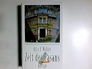 Seller image for Zeit des Fasans : Roman. for sale by Antiquariat Buchhandel Daniel Viertel