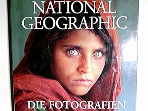 National Geographic. Die Fotografien. Einst und jetzt. Rund um den Globus. In der Wildnis. Unter ...