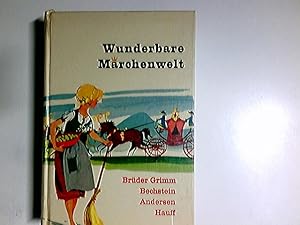 Bild des Verkufers fr Wunderbare Mrchenwelt. zum Verkauf von Antiquariat Buchhandel Daniel Viertel