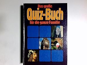 Das große Quiz-Buch für die ganze Familie