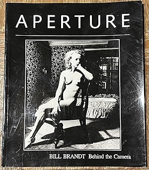 Bild des Verkufers fr Bill Brandt, Behind the Camera; Photographs, 1928 - 1983 Aperture 99 zum Verkauf von DogStar Books