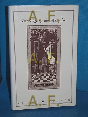 Bild des Verkufers fr Der Zgling der Marquise : galante, freche und frivole Geschichten mit Ill. von Werner Klemke. Ges. und mit einem Vorw. vers. von Manfred Gebhardt zum Verkauf von Antiquarische Fundgrube e.U.