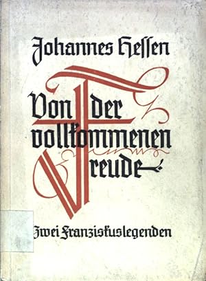 Bild des Verkufers fr Von der vollkommenen Freude. Zwei Franziskuslegenden. zum Verkauf von books4less (Versandantiquariat Petra Gros GmbH & Co. KG)