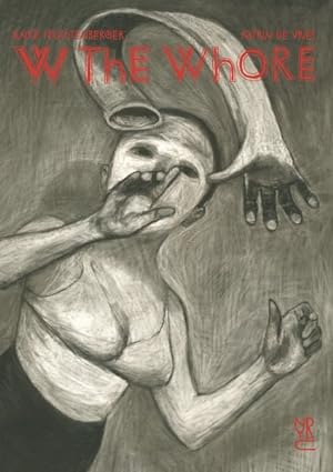 Seller image for W the Whore for sale by GreatBookPrices