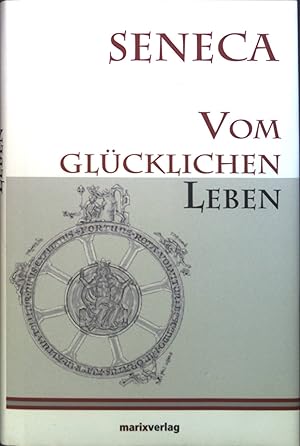 Bild des Verkufers fr Vom glcklichen Leben. zum Verkauf von books4less (Versandantiquariat Petra Gros GmbH & Co. KG)