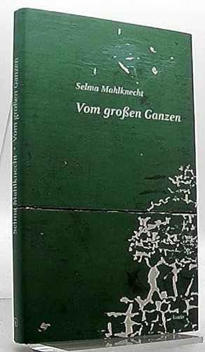 Bild des Verkufers fr Vom groen Ganzen : Erzhlungen. zum Verkauf von Antiquariat Unterberger