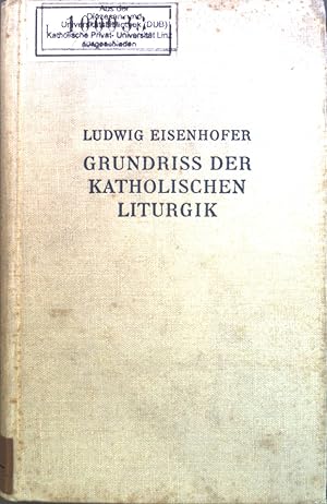 Seller image for Grundriss der katholischen Liturgik. Herders theologische Grundrisse for sale by books4less (Versandantiquariat Petra Gros GmbH & Co. KG)