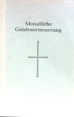 Seller image for Monatliche Geisteserneuerung: Rckblick und Ausblick; for sale by books4less (Versandantiquariat Petra Gros GmbH & Co. KG)