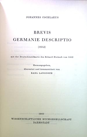 Bild des Verkufers fr Brevis Germaniae descriptio : (1512.) Mit d. Deutschlandkt. d. Erhard Etzlaub von 1512. Bd. 1. Ausgewhlte Quellen zur deutschen Geschichte der Neuzeit zum Verkauf von books4less (Versandantiquariat Petra Gros GmbH & Co. KG)