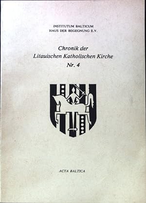 Seller image for Chronik der Litauischen Katholischen Kirche - Nr. 4; for sale by books4less (Versandantiquariat Petra Gros GmbH & Co. KG)