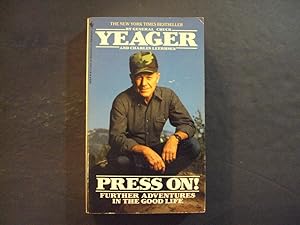 Seller image for Press On! pb Charles Yeager/Charles Leerhsen 1st Bantam Print 1/90 for sale by Joseph M Zunno