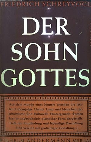 Bild des Verkufers fr Der Sohn Gottes : Roman. zum Verkauf von books4less (Versandantiquariat Petra Gros GmbH & Co. KG)