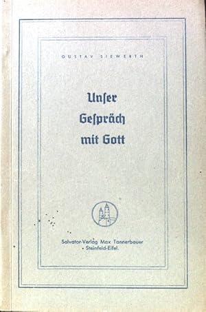 Imagen del vendedor de Unser Gesprch mit Gott. a la venta por books4less (Versandantiquariat Petra Gros GmbH & Co. KG)