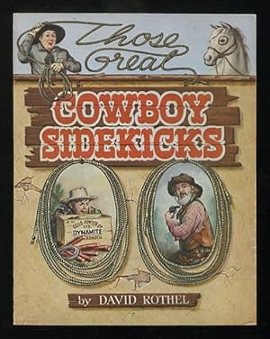 Image du vendeur pour Those Great Cowboy Sidekicks [*SIGNED*] mis en vente par ReadInk, ABAA/IOBA