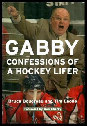 Immagine del venditore per GABBY - Confessions of a Hockey Lifer venduto da W. Fraser Sandercombe
