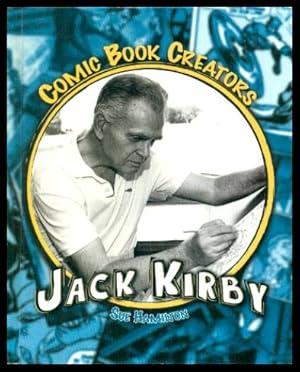 JACK KIRBY - Comic Book Creators