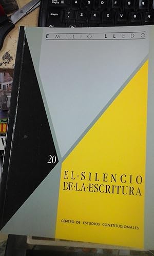 Imagen del vendedor de Emilio Lledo: EL SILENCIO DE LA ESCRITURA (Madrid, 1991) a la venta por Multilibro