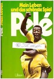 Seller image for PELE (Edson Arantes do Nascimento, 1940-2022) brasilianische Fuballlegende, 3-facher Weltmeister, gemeinhin als bester Fuballspieler aller Zeiten bezeichnet, von 1995 bis 1998 brasilianischer Sportminister for sale by Herbst-Auktionen