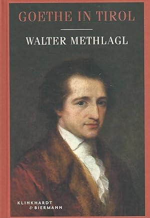 Imagen del vendedor de Goethe in Tirol. a la venta por Lewitz Antiquariat