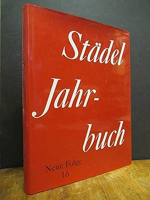 Städel-Jahrbuch - Neue Folge, Band 16,