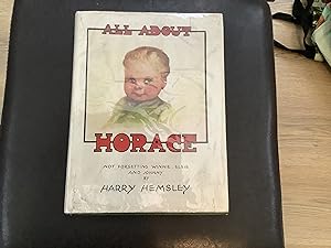 Imagen del vendedor de All about Horace a la venta por Coleman Books