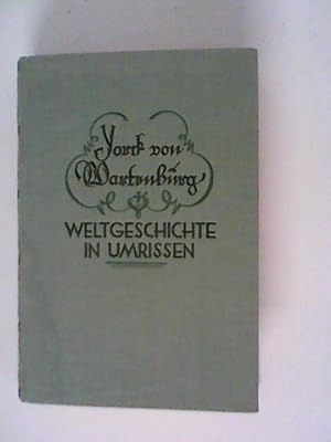 Seller image for Weltgeschichte in Umrissen. Federzeichnungen eines Deutschen. Fortgefhrt von Hans Helmolt, neu bearbeitet von Heinrich Otto Meisner. Mit sechzehn Bildertafeln. for sale by ANTIQUARIAT FRDEBUCH Inh.Michael Simon