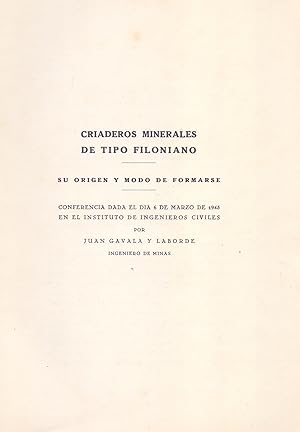 Seller image for CRIADEROS MINERALES DE TIPO FILONIANO, SU ORIGEN Y MODO DE FORMARSE (EXTRAIDO ORIGINAL DEL AO 1946, ESTUDIO COMPLETO TEXTO INTEGRO) for sale by Libreria 7 Soles
