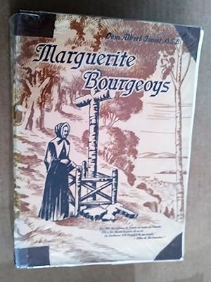 Marguerite Bourgeoys 1620-1700 Tome 1