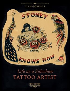 Seller image for Stoney Knows How : Life As a Sideshow Tattoo Artist for sale by GreatBookPricesUK