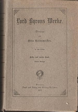 Imagen del vendedor de Lord Byrons Werke. Band 1 und 2 (in 1 Band, von 6 Bden). bersetzt von Otto Gildemeister (5. Auflage) a la venta por Antiquariat Andreas Schwarz