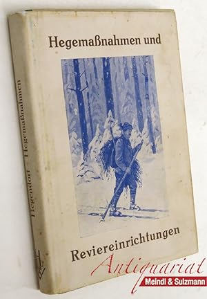 Image du vendeur pour Altmeister Hegendorf. Erfolgreiche Hegemanahmen und Reviereinrichtungen fr den weidgerechten Jagdbetrieb. 4. Auflage. Bearbeitet und herausgegeben von der Schriftleitung des St. Hubertus. mis en vente par Antiquariat MEINDL & SULZMANN OG