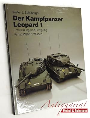 Bild des Verkufers fr Der Kampfpanzer Leopard 1. Entwicklung und Fertigung. Mit 14 Skizzen, 146 Fotos und 2 Farbtafeln. zum Verkauf von Antiquariat MEINDL & SULZMANN OG