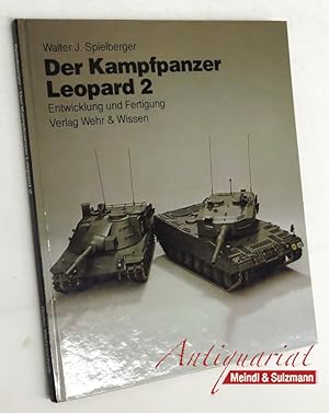 Imagen del vendedor de Der Kampfpanzer Leopard 2. Entwicklung und Fertigung. Mit 24 Skizzen, 90 Fotos und 2 Farbtafeln. a la venta por Antiquariat MEINDL & SULZMANN OG