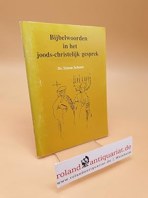 Bild des Verkufers fr Bijbelwoorden in het Joods-Christelijk gesprek zum Verkauf von Roland Antiquariat UG haftungsbeschrnkt