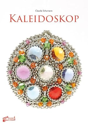 Bild des Verkufers fr Kaleidoskop: Perlenanleitung : Perlenanleitung zum Verkauf von AHA-BUCH
