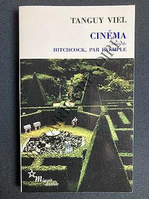 Bild des Verkufers fr CINEMA suivi de HITCHCOCK, PAR EXEMPLE zum Verkauf von Yves Grgoire