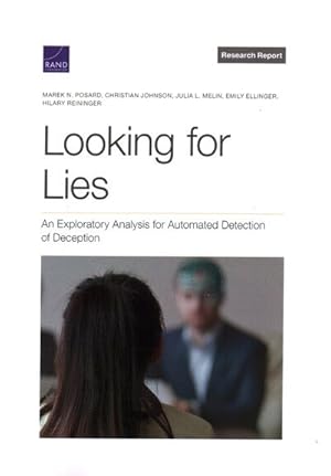 Immagine del venditore per Looking for Lies : An Exploratory Analysis for Automated Detection of Deception venduto da GreatBookPricesUK