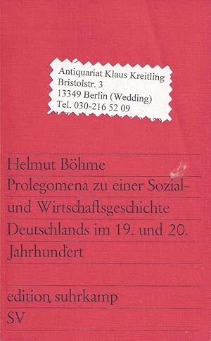 Prolegomena zu einer Sozial- und Wirtschaftsgeschichte Deutschlands im 19. und 20.Jahrhundert