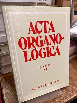 Seller image for Acta organologica Band 32. (= Verffentlichung der Gesellschaft der Orgelfreunde 250; Edition Merseburger 1512). for sale by Altstadt-Antiquariat Nowicki-Hecht UG