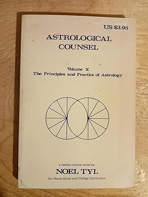 Seller image for Astrological Counsel (Principles & Practices in Astrology Vol 10) for sale by Singing Pebble Books