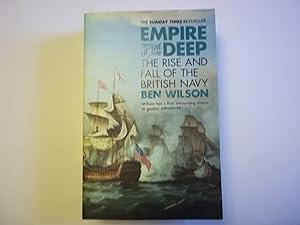 Imagen del vendedor de Empire of the Deep: The Rise and Fall of the British Navy a la venta por Carmarthenshire Rare Books