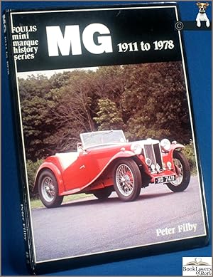 Image du vendeur pour MG 1911 to 1978 mis en vente par BookLovers of Bath