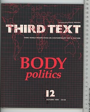 Immagine del venditore per Third Text: Third World Perspectives on Contemporary Art & Culture. No.12 Autumn 1990. Body Politics venduto da Joe Orlik Books