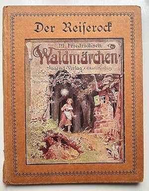 Der Reiserock. Waldmärchen.