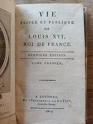 Vie privée et publique de Louis XVI, roi de France